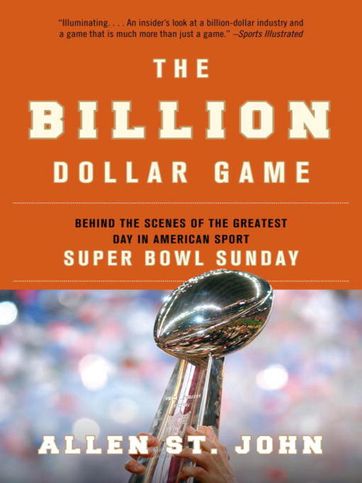 Title details for The Billion Dollar Game by Allen St. John - Available